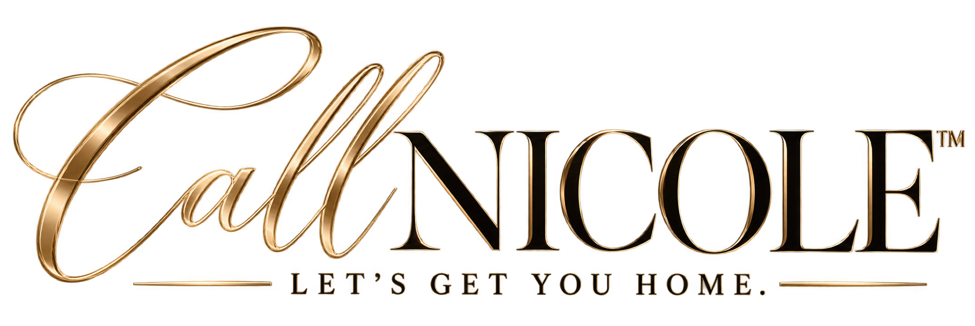 Call Nicole™ — champagne-gold calligraphy and elegant black serif, with Let's get you home tagline